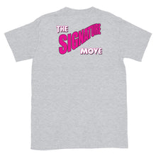 Load image into Gallery viewer, The Signature Move [T-Shirt]
