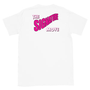 The Signature Move [T-Shirt]